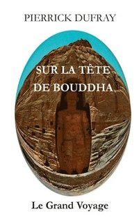bokomslag Sur la Tte de Bouddha