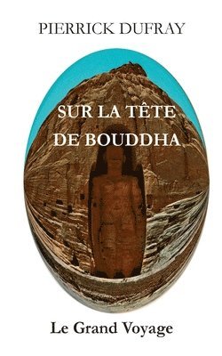 bokomslag Sur la Tte de Bouddha