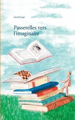 Passerelles vers l'imaginaire 1