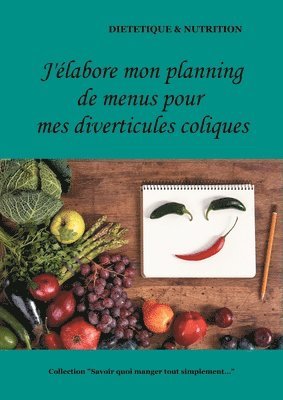 bokomslag J'labore mon planning de menus pour mes diverticules coliques