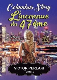 bokomslag L'inconnue du 47ème