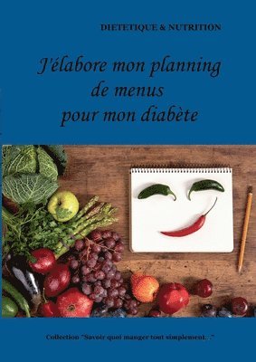 J'labore mon planning de menus pour mon diabte 1