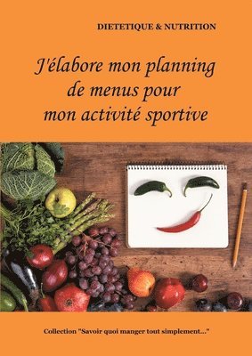 bokomslag J'élabore mon planning de menus pour mon activité sportive