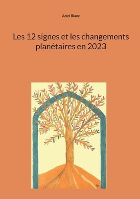 bokomslag Les 12 signes et les changements plantaires en 2023