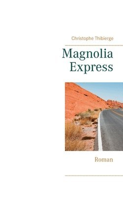 bokomslag Magnolia Express