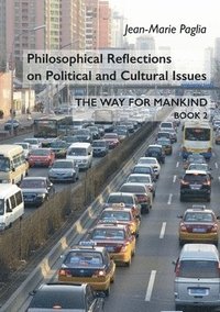 bokomslag Philosophical Reflections on Political and Cultural Issues