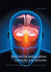 bokomslag Manuel de preparation mentale a la reussite