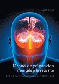 bokomslag Manuel de préparation mentale à la réussite