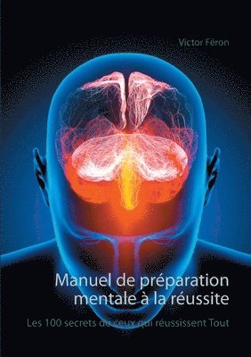 Manuel de preparation mentale a la reussite 1