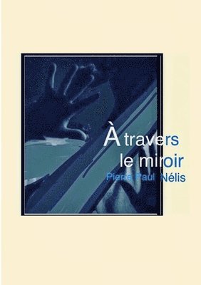 bokomslag À travers le miroir