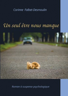 Corinne Falbet-Desmoulin - seul être nous manque, Häftad