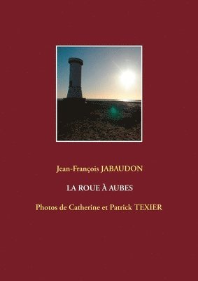 La Roue  Aubes 1