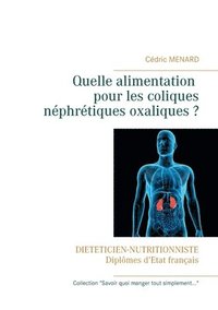 bokomslag Quelle alimentation pour les coliques nphrtiques oxaliques ?