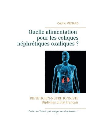 bokomslag Quelle alimentation pour les coliques néphrétiques oxaliques ?