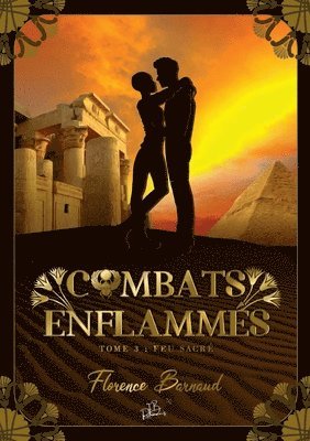 Combats Enflammés - Tome 3