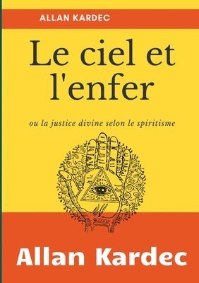 bokomslag Le Ciel et L'Enfer