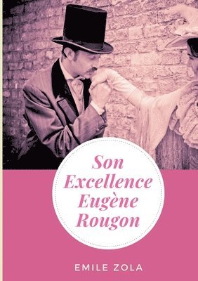 bokomslag Son Excellence Eugène Rougon