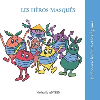 Les héros masqués