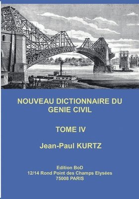Nouveau Dictionnaire du Génie Civil