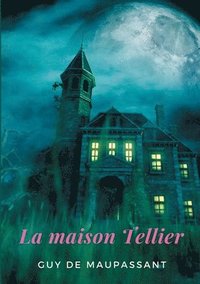 bokomslag La Maison Tellier