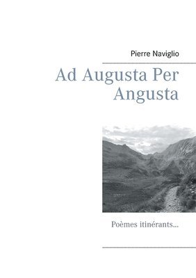 Ad Augusta Per Angusta 1