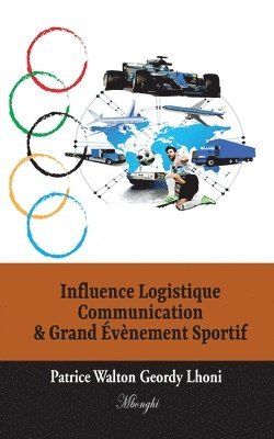 bokomslag Influence Logistique Communication & Grand vnement Sportif