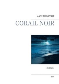 bokomslag Corail noir