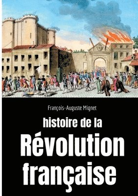 bokomslag Histoire de la Rvolution franaise