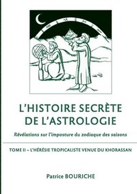 bokomslag L'Histoire secrète de l'astrologie