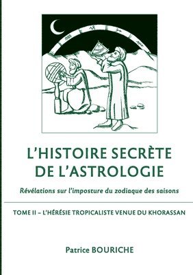 bokomslag L'Histoire secrète de l'astrologie