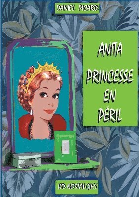 bokomslag Anita, princesse en péril