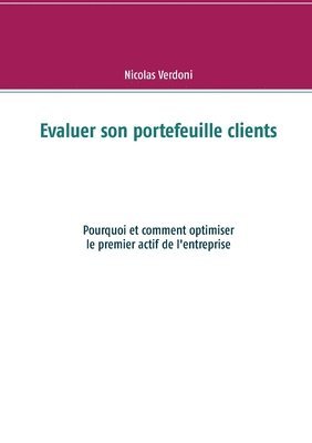 bokomslag Evaluer son portefeuille clients