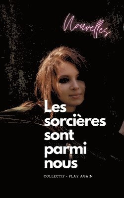 bokomslag Les sorcieres sont parmi nous