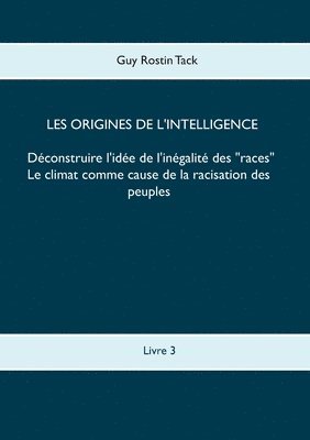 bokomslag Les origines de l'intelligence