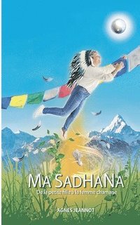 bokomslag Ma Sadhana