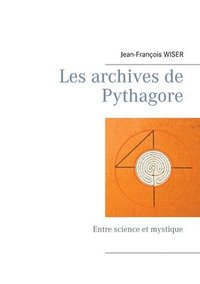 bokomslag Les archives de Pythagore