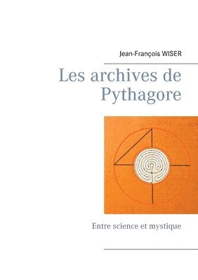 bokomslag Les archives de Pythagore