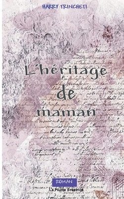 bokomslag L'héritage de maman