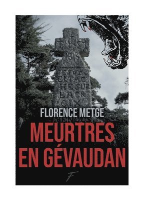 Florence Metge - Meurtres en Gévaudan, Häftad