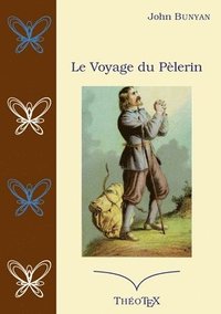 bokomslag Le voyage du Pelerin