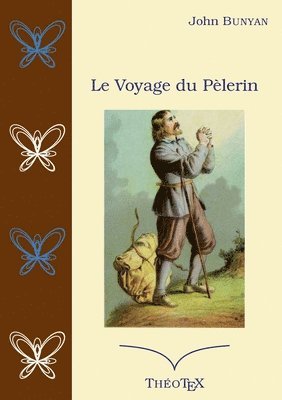Le voyage du Pelerin 1