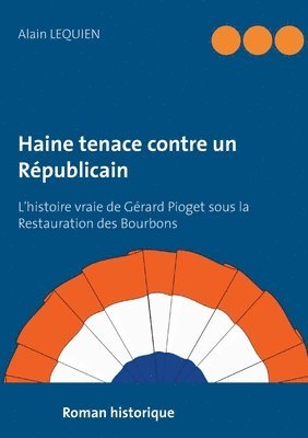 bokomslag Haine tenace contre un Républicain