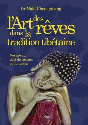 bokomslag L'art des reves dans la tradition tibetaine