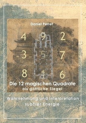 Die 12 magischen Quadrate als gttliche Siegel 1