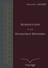 bokomslag Introduction  la Dogmatique Rforme