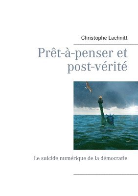 bokomslag Prêt-à-penser et post-vérité