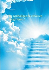 bokomslag La symbolique des rves en songe tome 2