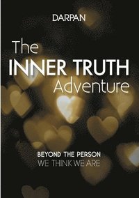 bokomslag The Inner Truth Adventure