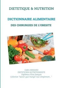 bokomslag Dictionnaire alimentaire des chirurgies de l'obsit