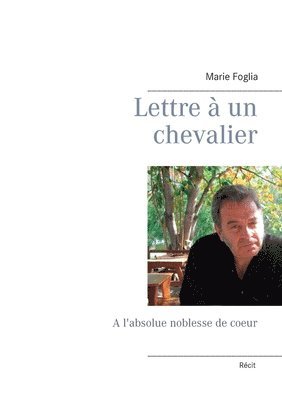 Marie Foglia - Lettre à un chevalier, Häftad